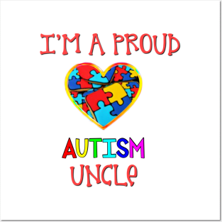 Proud Autism Uncle Posters and Art